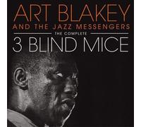 Art Blakey & Jazz Messen - Complete Three Blind Mice