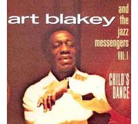 Art Blakey & Jazz Messengers - Child's Dance