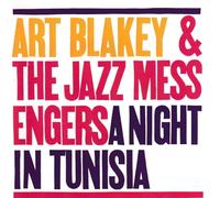 Art Blakey & Jazz Messengers - Night in Tunisia