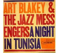 Art Blakey & the Jazz Messengers - A Night in Tunisia