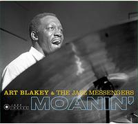Art Blakey & The Jazz Messengers - Moanin' + Live Session At Olympia + Des Femmes Disparaissent