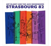 Art Blakey & The Jazz Messengers - Strasbourg 82 [VINYL]