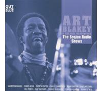 Art Blakey - The Sesjun Radio Shows