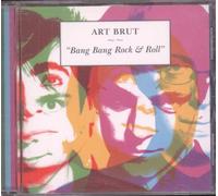 Art Brut - Bang Bang Rock & Roll