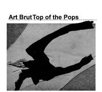 Art Brut Top of the Pops (CD) Album (US IMPORT)