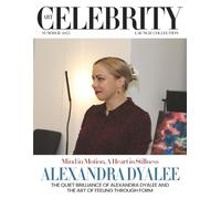 Art Celebrity Launch Collection Summer 2025 - Alexandra Dyalee: The Quiet Brilliance of Alexandra Dyalee and the Art of Feeling through Form: The ... of Dyalee and the Art of Feeling through Form
