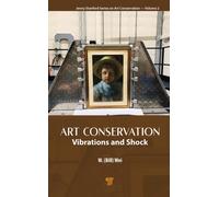 Art Conservation : Vibrations and Shock