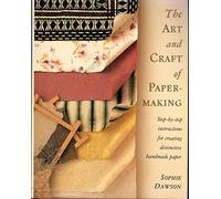 Art/Craft of Papermaking