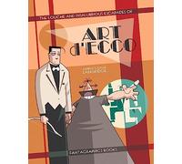 Art D'Ecco (Louche and Insalubrious)
