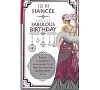 Art Deco Birthday Card for Fiancée, Extra Large 30.5 x 20.3 cm, Flapper Style Design with 8-Page Insert