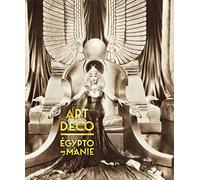 Art Déco & Egyptomanie