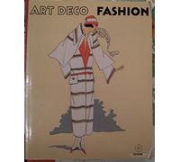 Art Deco Fashion (Fashion & Textiles)