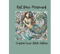 Art Deco Mermaid: Counted Cross Stitch Pattern