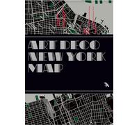 Art Deco New York Map: Guide to Art Deco architecture in New York City