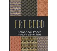 Art Deco Scrapbook Paper - 18 Double-Sided Sheets: Ornate Paper for Junk Journals, Scrapbooking, Decoupage, Paper Crafts, & More