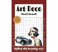 Art Deco Word Search Puzzle: Word Searches Themed Around Art Deco, 1920s, Glitz, Architecture and More | 6 x 9 inches, 110 pages | 50+ Puzzles...Gift ... lovers, Vacations, Holidays or Free Time