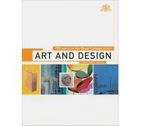 Art & Design: 100 Years of the Royal College of Art: 100 Years at the Royal College of Art