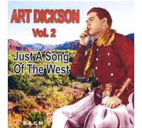 Art Dickson - Just a Song of the West
