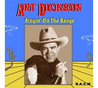 Art Dickson - Singin' on the Range