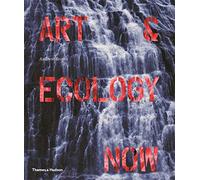 Art & Ecology Now