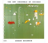The Art Ensemble of Chicago - Urban Bushmen