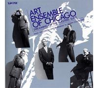 Art Ensemble of Chicago - Dreaming of the Masters Suite