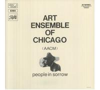 ART ENSEMBLE OF CHICAGO - People In Sorrow (remastered) - Vinyl (LP)
