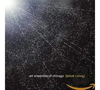 Art Ensemble Of Chicago - Sirius Calling