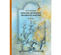 Art et techniques de la peinture décorative