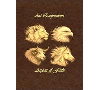Art Expressions: Aspects of Faith