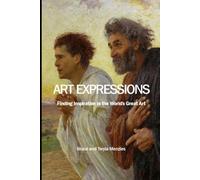 ART Expressions I: Finding Inspiration in the World's Great Art
