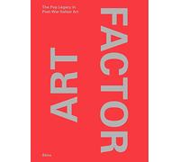 Art Factor: The Pop Legacy in Post-War Italian Art