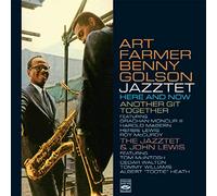 Art Farmer / Benny Golson Jazztet - Here & Now + Another Git Together + The Jazztet & John Lewis (3 LPs on 2 CD)