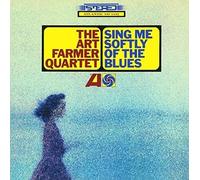 Art Farmer - Sing Me Softly of the Blues