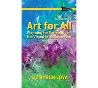 Art for All: Planning for Variability in the Visual Arts Classroom (Cast Skinny Books)