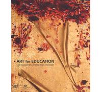 Art for Education: Contemporary Artists from Pakistan