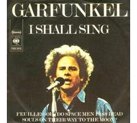 Art Garfunkel - I Shall Sing [Vinyl Single 7'']