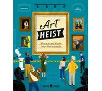 Art Heist : What is Art and Why Do People Want to Steal It?