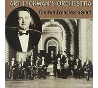 Art Hickman - San Francisco Sound