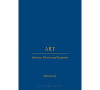 Art: Histories, Theories and Exceptions