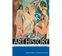 Art History : A Critical Introduction to its Methods