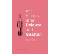 Art History after Deleuze and Guattari