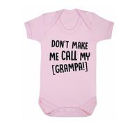 ART HUSTLE Don't Make Me Call My Grampa Baby Boy Girl Unisex Short Sleeve Bodysuit (Baby Pink - 0-3 Months)