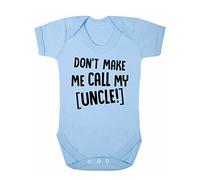 ART HUSTLE Don't Make Me Call My Uncle Baby Boy Girl Unisex Short Sleeve Bodysuit (Sky Blue - 6-12 Months)