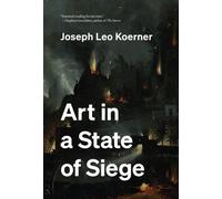 Art in a State of Siege