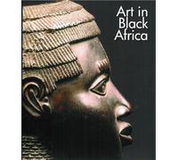 Art in Black Africa: The Pocket Visual Encyclopedia of Art