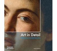 Art in Detail: 100 Masterpieces