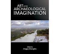 Art in the Archaeological Imagination