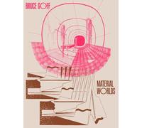 Art Institute of Chi - Bruce Goff Material Worlds - Hardback - K245z