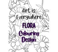 Art is Everywhere: Flora